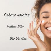 CREME SOLAIRE INDICE 50 BIO