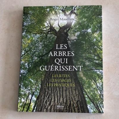 LIVRE LES ARBRES QUI GUERISSENT